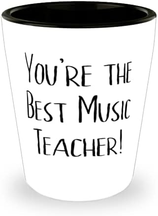 Sen en iyi müzik öğretmenisin! Müzik öğretmeni Shot Glass, En iyi müzik öğretmeni, Erkekler Kadınlar için Seramik Bardak