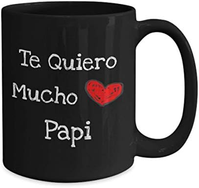 Te Quiero Mucho Papi Taza De Café - Papy Papa Dia Del Padre Regalo