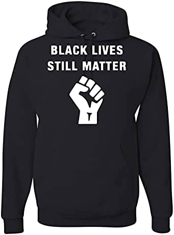 vahşi özel giyim Siyah Lives Still Matter Unisex Hoodies